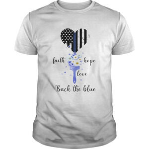 Faith Hope Love Back The Blue Heart Flower American Shirt